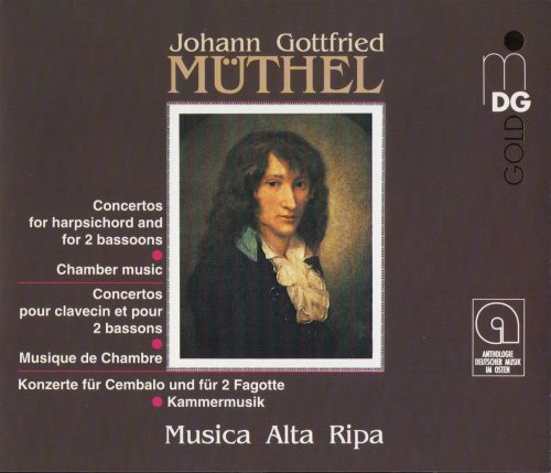 Musica Alta Ripa - Johann Gottfried Müthel: Concertos and Chamber Music (1994)