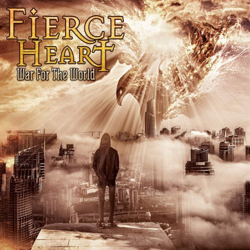 Fierce Heart - War for the World (2020)