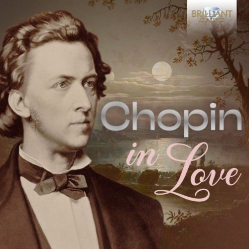 Alessandro Deljavan, Misha Goldstein & Wolfram Schmitt-Leonardy - Chopin in Love (2020)