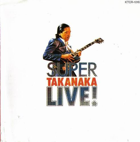 Masayoshi Takanaka - Super Takanaka Live (1979)
