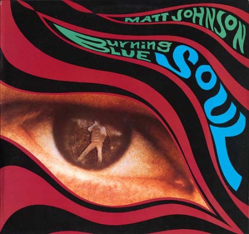 Matt Johnson - Burning Blue Soul (1981)