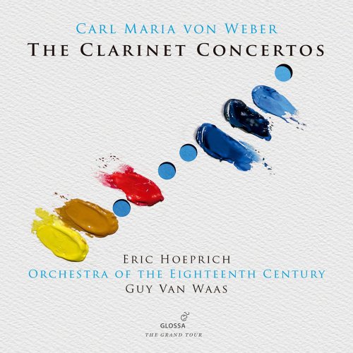 Eric Hoeprich, Orchestra of the Eighteenth Century & Guy van Waas - Weber & Kurpinski: Clarinet Concertos (2020) [Hi-Res]