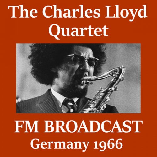 The Charles Lloyd Quartet - FM Broadcast Germany 1966 (2020)