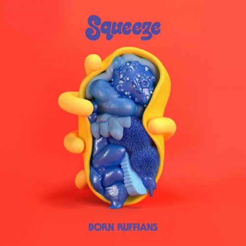 Born Ruffians - SQUEEZE (2020) [Hi-Res]