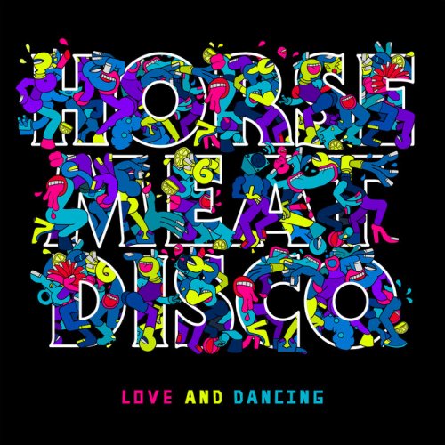 Horse Meat Disco - Love And Dancing (2020) [Hi-Res]