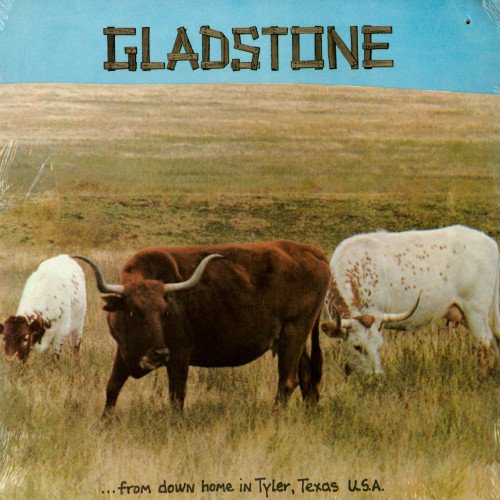 Gladstone - ... From Down Home In Tyler, Texas U.S.A. & Lookin' For A Smile (1972/1973)