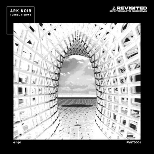 Ark Noir - RVSTD001: Tunnel Visions (2020)