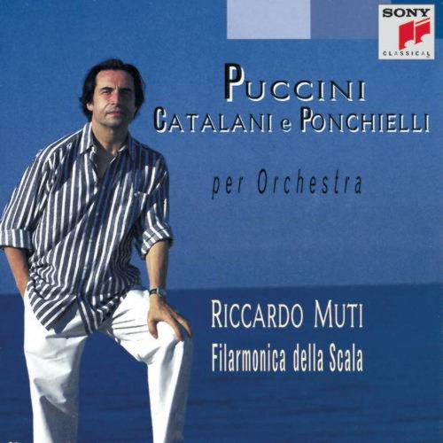 Riccardo Muti - Puccini, Catalani e Ponchielli per Orchestra (1998)