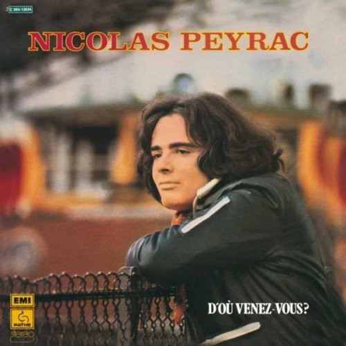 Nicolas Peyrac - D'où Venez-Vous? (1975)