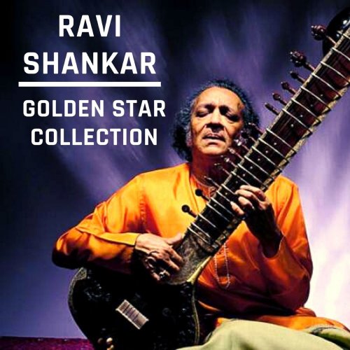 Ravi Shankar - Golden Star Collection (2020)