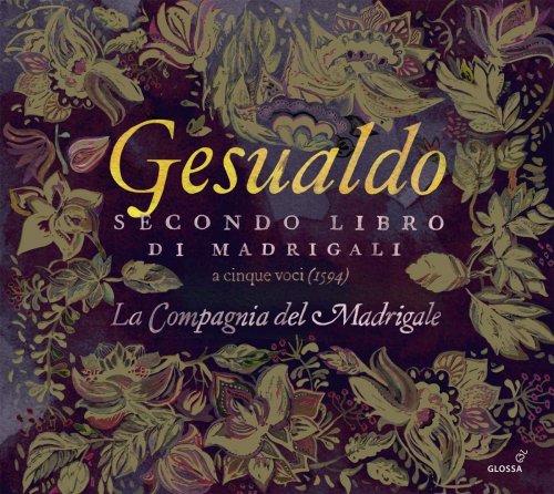 La Compagnia del Madrigale - Gesualdo, Nenna & Others: Madrigals (2019) CD-Rip