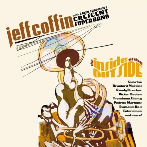 Jeff Coffin - The Inside of the Outside (2015) flac