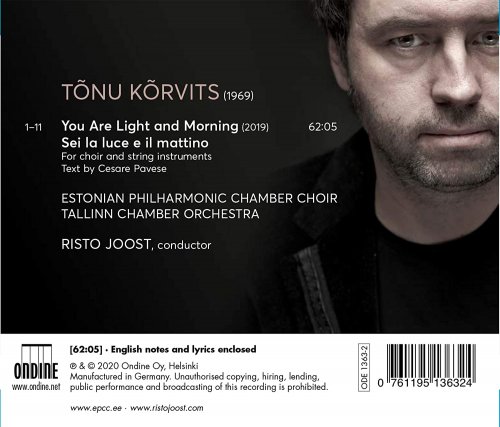 Estonian Philharmonic Chamber Choir - Tõnu Kõrvits: You Are Light and Morning (2020)