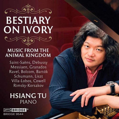 Hsiang Tu - Bestiary on Ivory: Music from the Animal Kingdom (2020)