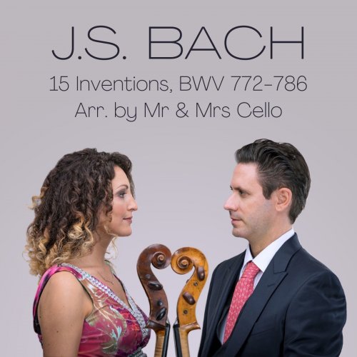 Mr & Mrs Cello - 15 Inventions, BWV 772-786 (2020) [Hi-Res]