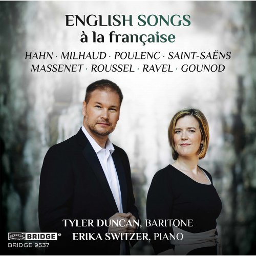 Erika Switzer, Tyler Duncan - English Songs à la française (2020) [Hi-Res]