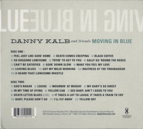 Danny Kalb And Friends - Moving In Blue (2012)