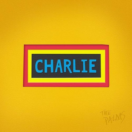 The Palms - Charlie (2020)