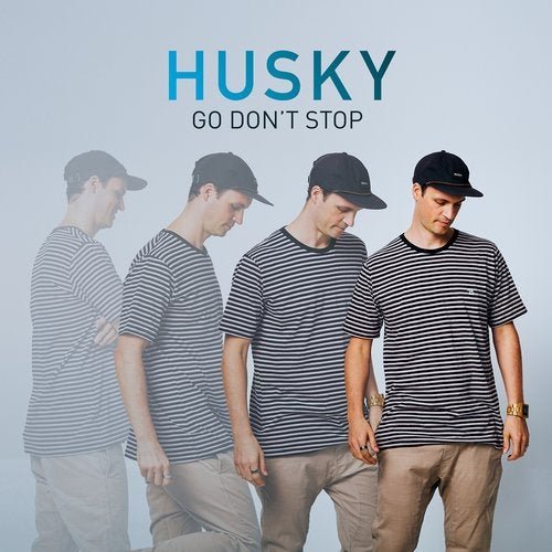 Husky - Go Don't Stop (2020)