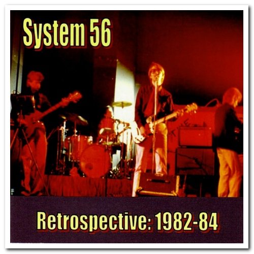 System 56 - Retrospective: 1982-84 (2003)