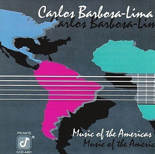 Carlos Barbosa-Lima - Music Of The Americas (1991)