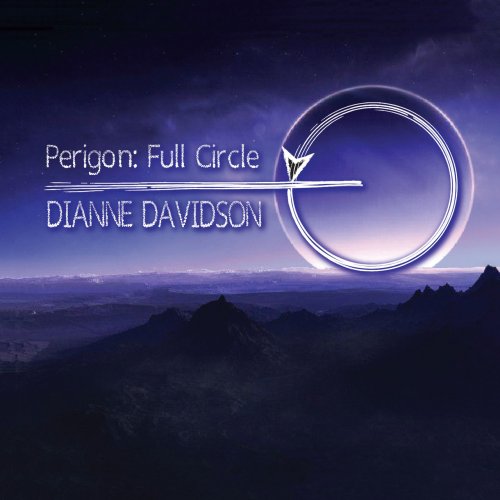 Dianne Davidson - Perigon: Full Circle (2020)