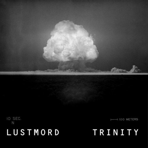 Lustmord - Trinity (2020)