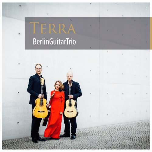 Berlin Guitar Trio - Terra (2020)