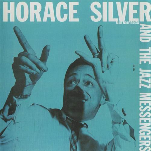 Horace Silver - Horace Silver and the Jazz Messengers (1956) {RVG Edition}