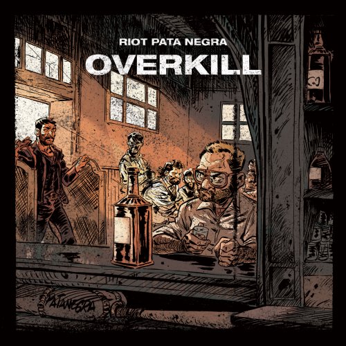 Riot Pata Negra - Overkill (2020)