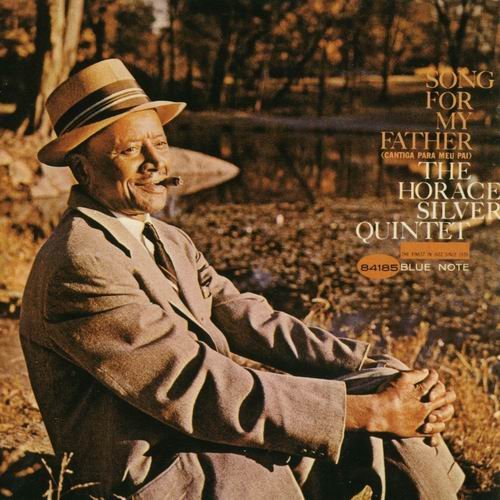 The Horace Silver Quintet - Song for My Father (1965) {RVG Edition}