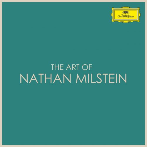 Nathan Milstein - The Art of Nathan Milstein (2020)