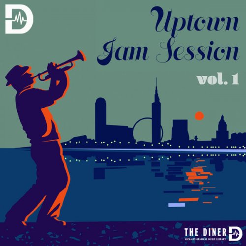 The Diner - Uptown Jam Session, Vol. 1 (2011) flac