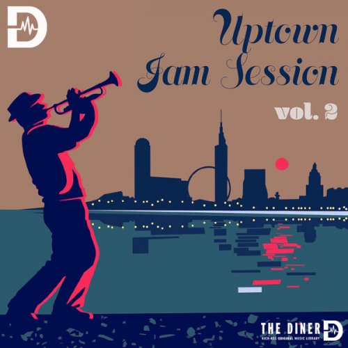 The Diner - Uptown Jam Session, Vol. 2 (2011) flac