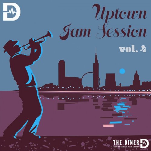 The Diner - Uptown Jam Session Vol. 4 (2011) flac