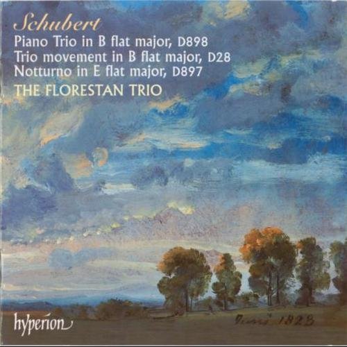 The Florestan Trio - Schubert - Piano Trio B-Dur, Trio Movement B-Dur, Notturno Es-Dur (2000)