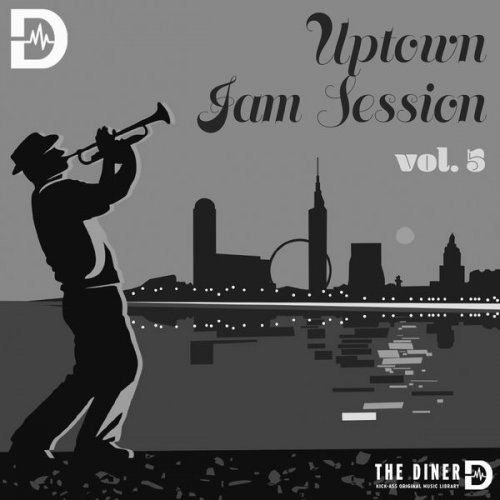 The Diner - Uptown Jam Session, Vol. 5 (2011) flac