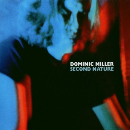 Dominic Miller - Second Nature (2004)