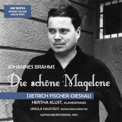 Dietrich Fischer-Dieskau - Brahms: 15 Romanzen aus L. Tiecks Magelone, Op. 33 (Excerpts) (2020)
