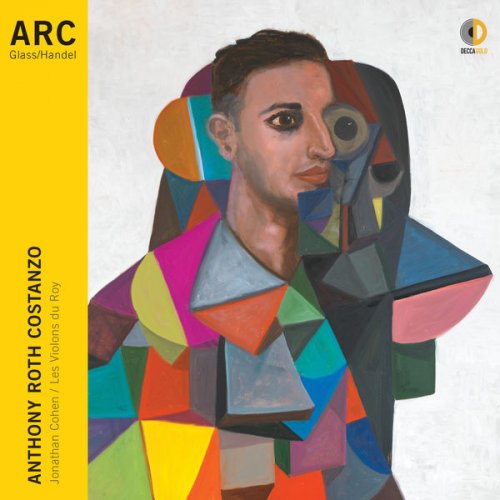 Anthony Roth Costanzo, Jonathan Cohen, Les Violons du Roy - ARC (2018) flac