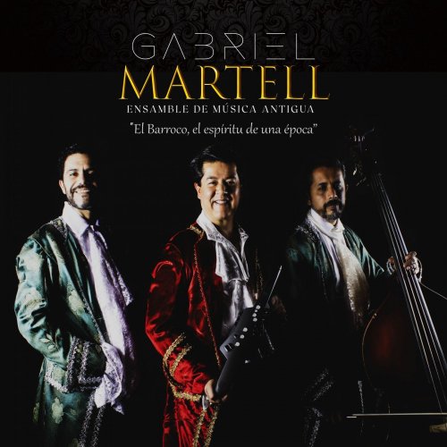 Gabriel Martell - El Barroco, el Espíritu de una Época (2020)