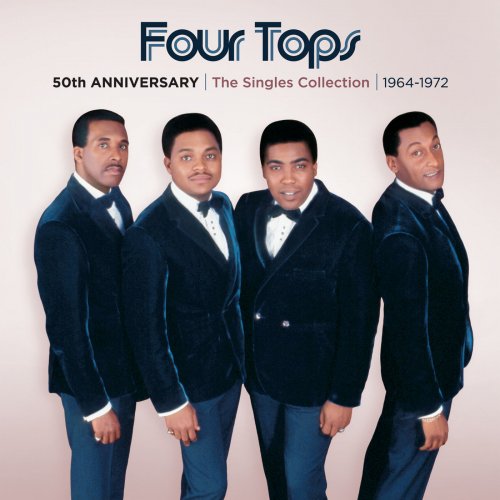 Four Tops - 50th Anniversary: The Singles Collection 1964-1972 (2013)