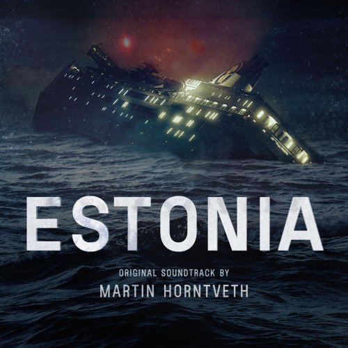 Martin Horntveth - Estonia (Original Soundtrack) (2020) [Hi-Res]