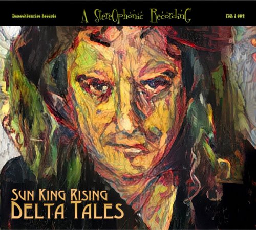 Sun King Rising - Delta Tales (2020)