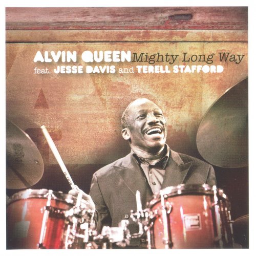 Alvin Queen - Mighty Long Way (2009) FLAC