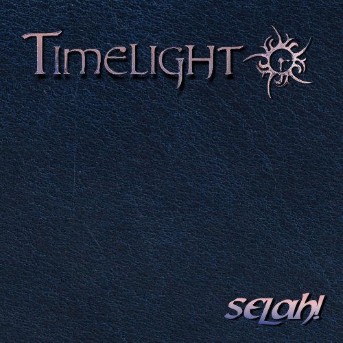 Timelight - Selah! (2020) [Hi-Res]