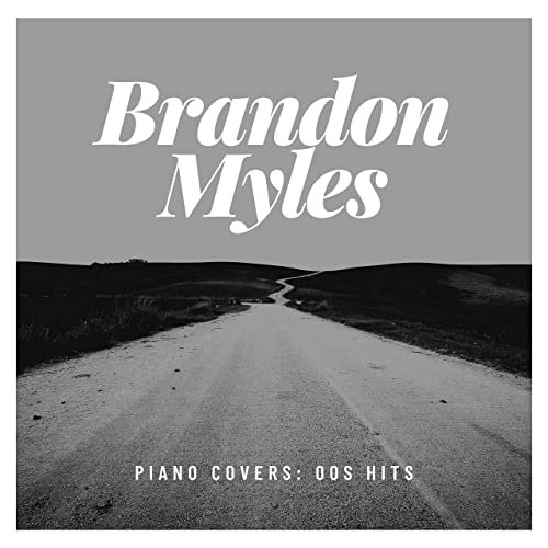 Brandon Myles - Piano Covers: 00s Hits (2020) Hi Res