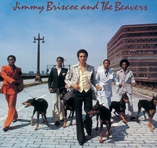 Jimmy Briscoe And The Beavers - Jimmy Briscoe And The Beavers (1977/2016)