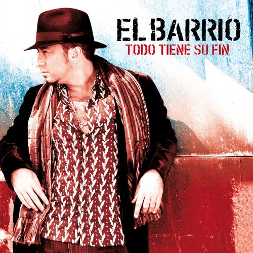 El Barrio - Todo Tiene Su Fin (2014)