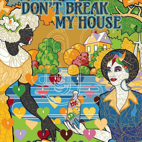 Don't Break My House - Don't Break My House (2020)